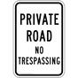 Private Road No Trespassing Sign PKE-22420