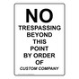 No Trespassing Beyond This Point Sign TRE-13628