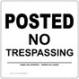 Posted No Trespassing Custom Name Sign TRE-13657
