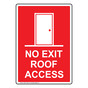 Portrait No Exit Roof Access Sign With Symbol NHEP-14003