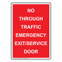 Portrait No Through Traffic Emergency Exit/Service Sign NHEP-33309_RED