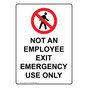 Portrait Not An Employee Exit Emergency Sign With Symbol NHEP-33313
