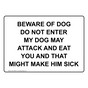 Beware Of Dog Do Not Enter My Dog May Attack Sign NHE-33699
