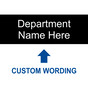 Black Engraved Department Name Here [Custom Wording] Sign EGRE-CUSTOM-DEPT_White_on_Black