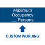 Blue Engraved Maximum Occupancy ____ Persons [Custom Wording] Sign EGRE-CUSTOM-MAXOCC2_White_on_Blue