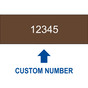 Brown Engraved 12345 [Custom Wording] Sign EGRE-CUSTOM-NUM_White_on_Brown
