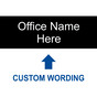 Black Engraved Office Name Here [Custom Wording] Sign EGRE-CUSTOM-OFFICE_White_on_Black