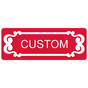 White-on-Red Custom Engraved Sign With Scroll Outline EGRE-CUSTOM-M7_White_on_Red
