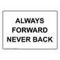 Always Forward Never Back Sign NHE-31952