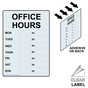 Office Hours Label Sign for Dining / Hospitality / Retail NHE-17919