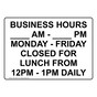 Business Hours ____ Am - ____ Pm Monday - Friday Sign NHE-33815