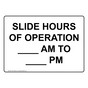 Slide Hours Of Operation ____ Am To ____ Pm Sign NHE-33850