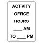 Portrait Activity Office Hours ____ Am To ____ Pm Sign NHEP-33813