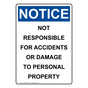 Portrait OSHA NOTICE Not Responsible For Accidents Or Damage Sign ONEP-19432