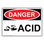 OSHA DANGER Acid Sign With Symbol ODE-1095