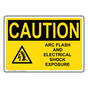 OSHA CAUTION Arc Flash And Electrical Shock Sign With Symbol OCE-28658