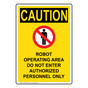 Portrait OSHA CAUTION Robot Operating Area Sign With Symbol OCEP-5590