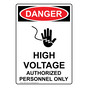 Portrait OSHA DANGER High Voltage Authorized Sign With Symbol ODEP-3750