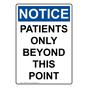 Portrait OSHA NOTICE Patients Only Beyond This Point Sign ONEP-19976