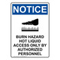 Portrait OSHA NOTICE Burn Hazard Hot Liquid Sign With Symbol ONEP-35141