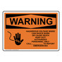 OSHA WARNING Hazardous Voltage Inside Sign With Symbol OWE-25261