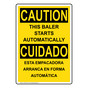 English + Spanish OSHA CAUTION This Baler Starts Automatically Sign OCB-14547