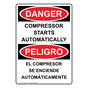 English + Spanish OSHA DANGER Compressor Starts Automatically Sign ODB-7970