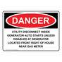 OSHA DANGER Utility Disconnect Inside Generator Auto Sign ODE-27011