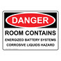 OSHA DANGER Room Contains Energized Battery Systems Sign ODE-28321