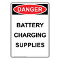 Portrait OSHA DANGER Caution Battery Charging Supplies Sign ODEP-28315