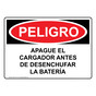 Spanish OSHA DANGER Shut Off Charger Before Unplugging Sign - ODS-5770