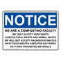 OSHA NOTICE We Are A Composting Facility We Only Sign ONE-28319