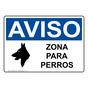 Spanish OSHA NOTICE Dog Area Sign With Symbol - ONS-8033