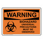 OSHA WARNING Biohazard Universal Sign With Symbol OWE-26819
