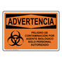Spanish OSHA WARNING Biohazard Authorized Personnel Only Sign With Symbol - OWS-1465