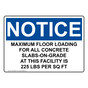 OSHA NOTICE Maximum Floor Loading For All Concrete Sign ONE-26864