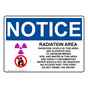 OSHA NOTICE Radiation Area Radiation Levels Sign With Symbol ONE-31194