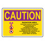 OSHA RADIATION CAUTION Radiation Area Radiation Levels Sign With Symbol ORE-31192