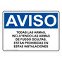 Spanish OSHA NOTICE Weapons Concealed Firearms Sign - ONS-16325