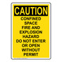 Portrait OSHA CAUTION Confined Space Fire And Explosion Sign OCEP-38989