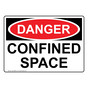 OSHA DANGER Confined Space Sign ODE-38966