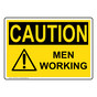 OSHA CAUTION Men Working Sign With Symbol OCE-4490