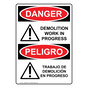 English + Spanish OSHA DANGER Demolition Work In Progress Sign With Symbol ODB-2085