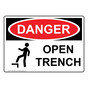 OSHA DANGER Open Trench Sign With Symbol ODE-5065