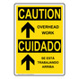 English + Spanish OSHA CAUTION Overhead Work Sign With Symbol OCB-5130