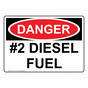 OSHA DANGER #2 Diesel Fuel Sign ODE-2102