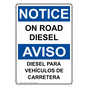 English + Spanish OSHA NOTICE On Road Diesel Sign ONB-2113