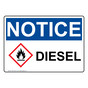 OSHA NOTICE Diesel Sign With GHS Symbol ONE-27843