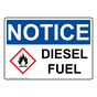 OSHA NOTICE Diesel Fuel Sign With GHS Symbol ONE-27844