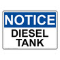 OSHA NOTICE Diesel Tank Sign ONE-33474